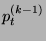 $ p_{t}^{(k-1)}$