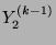 $ Y_{2}^{(k-1)}$
