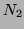 $ N_{2}$
