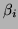 $ \beta_{i}$